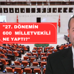 "USLU: “27. DÖNEMİN 600 MİLLETVEKİLİ NE YAPTI?”