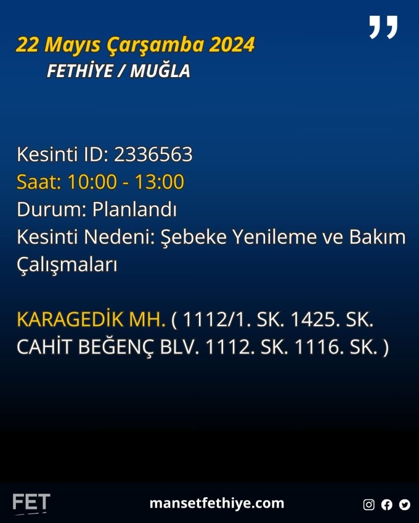 22 Mayıs 2024 ADM Fethiye Elektrik Kesintisi Programı