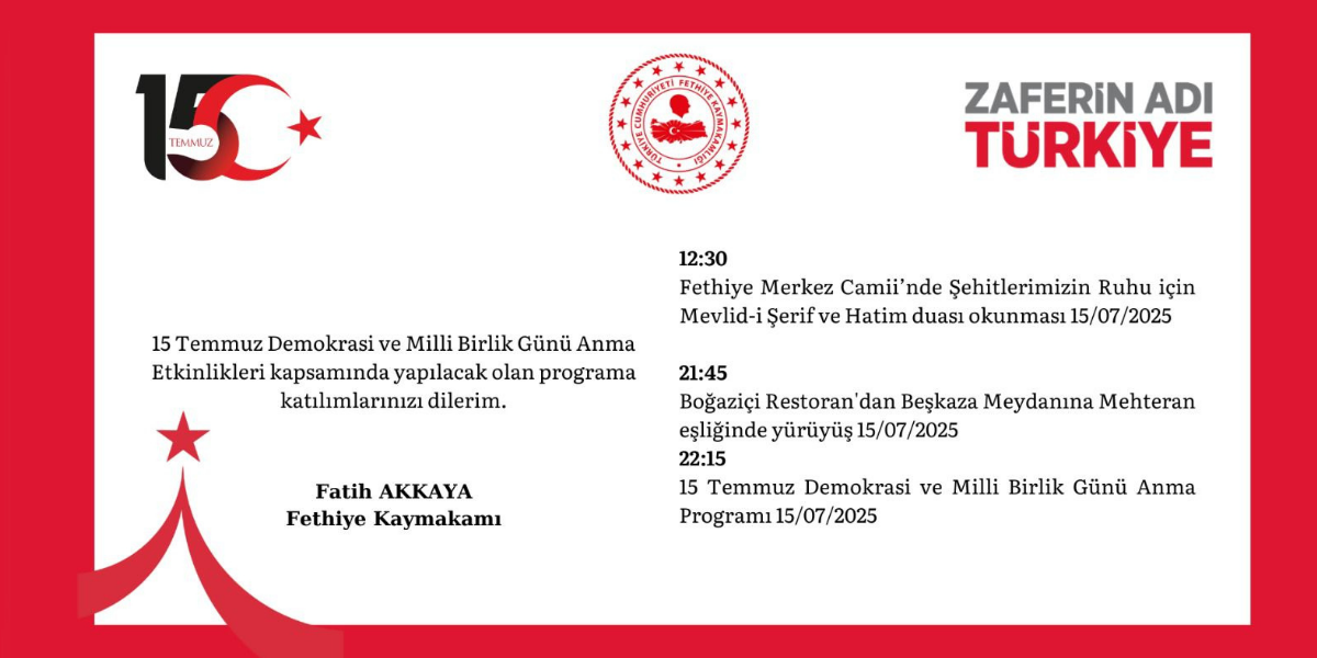 İşte Fethiye’de 15 Temmuz Programı Belli Oldu Haberi