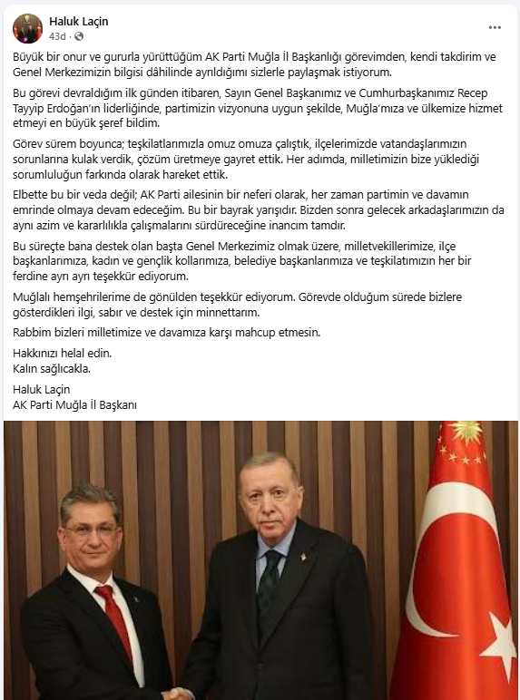 İşte Haluk Laçin İstifa Etti AK Parti Muğla İl Başkanı Görevinden Ayrıldı Haberi