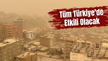 İşte Gökyüzü Pusa Bürünecek! Çöl Tozu ve Lodos Alarmı! haberi