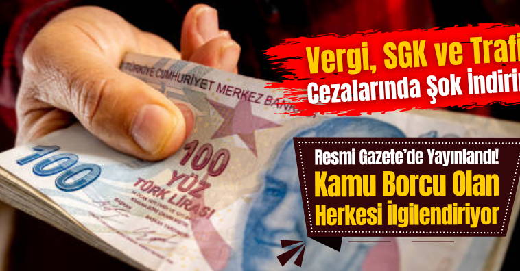 İşte Kamu Borcu Olanlara Müjde: Faizlerde Şok İndirim Yürürlüğe Girdi haberi