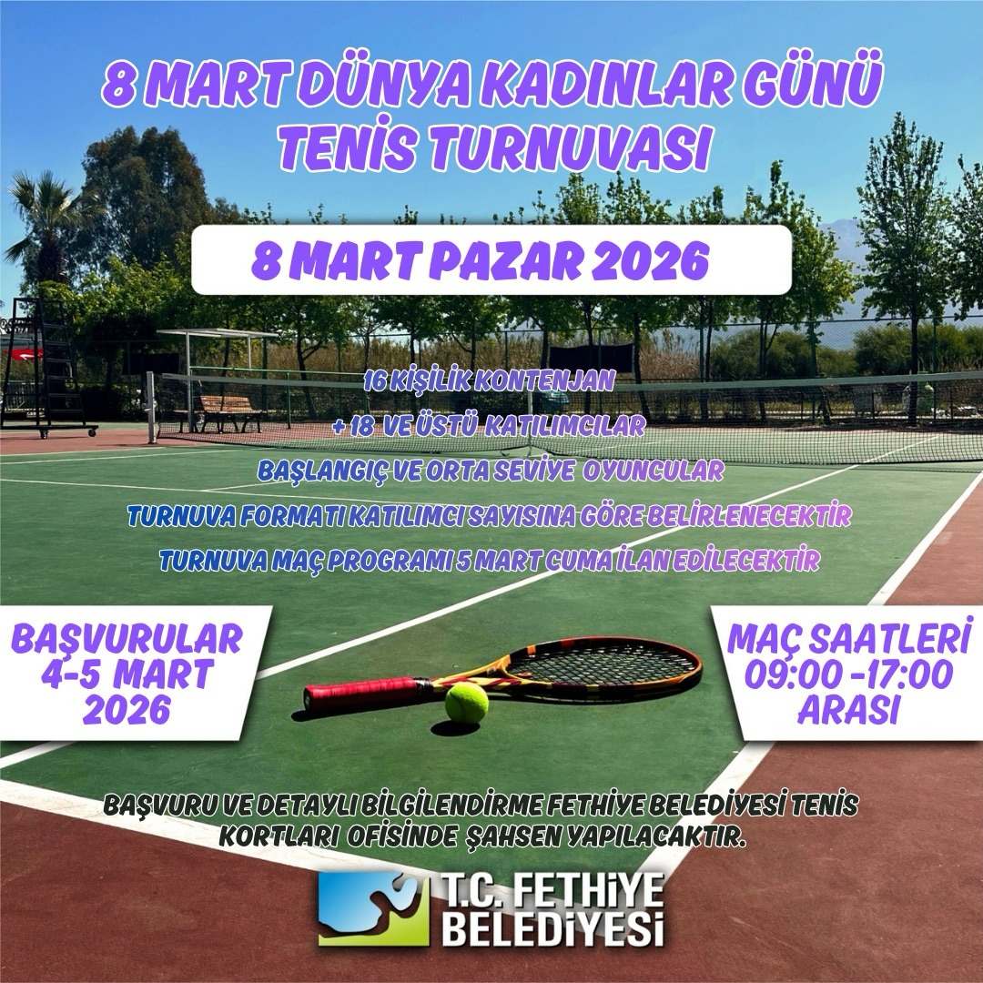 İşte Fethiye’de 8 Mart Dünya Kadınlar Günü’ne Özel Tenis Turnuvası haberi